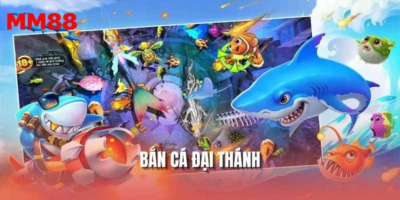 Bắn Cá Đại Thánh